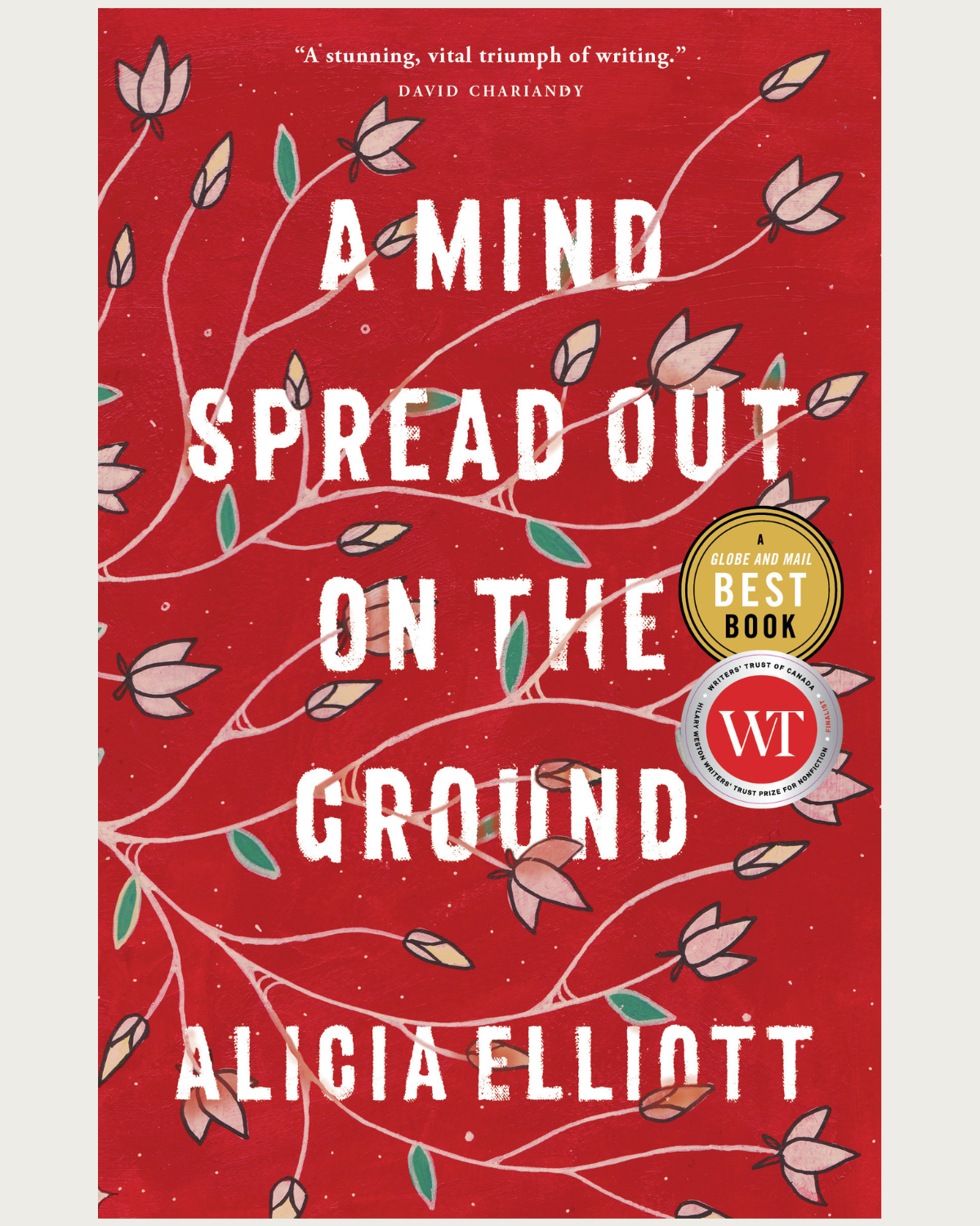 A Mind Spread Out on the Ground